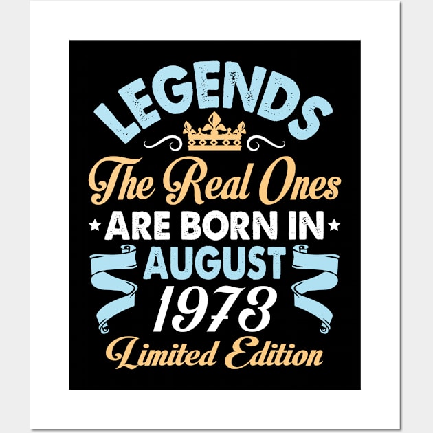 Legends The Real Ones Are Born In August 1963 Happy Birthday 57 Years Old Limited Edition Wall Art by bakhanh123